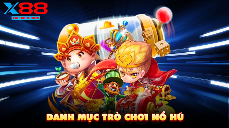 Danh mục trò chơi nổ hũ