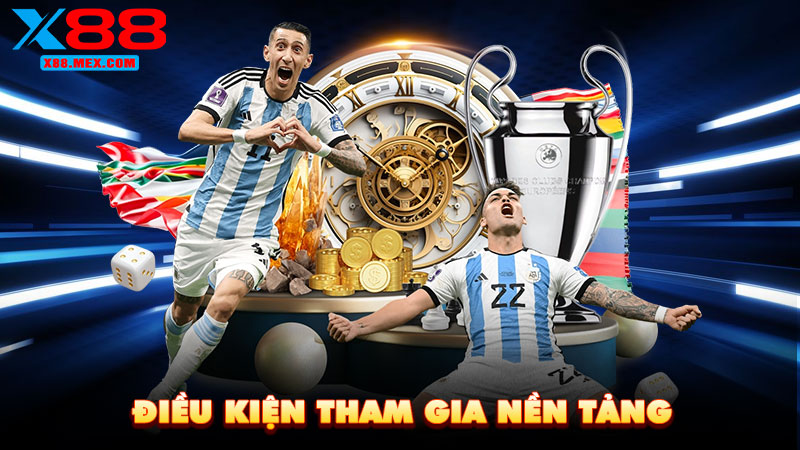 Điều kiện tham gia nền tảng