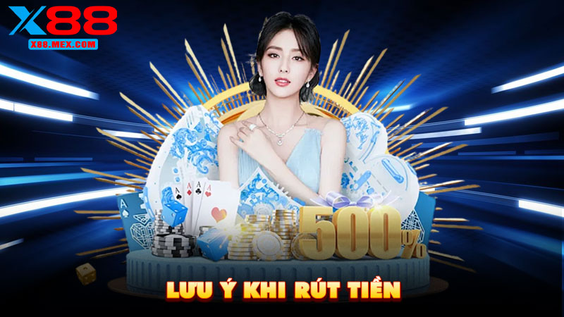 Lưu ý khi rút tiền