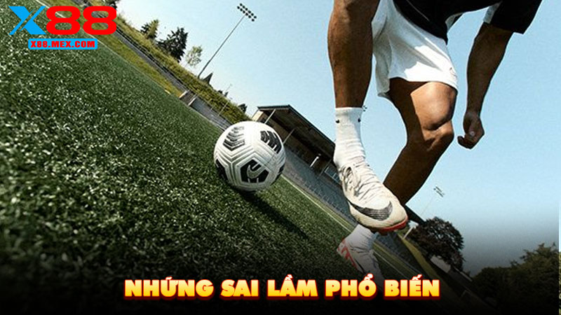 Những sai lầm phổ biến